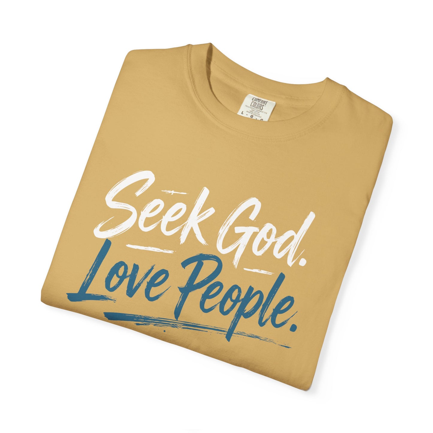 Seek God. Love People. – Script Tee (Comfort Colors) – product image 12